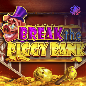 Break the Piggy Bank - SPINBET123